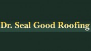 Dr. Seal Good Roofing