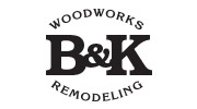 B & K Woodworks and Remodeling