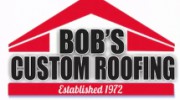 Bob's Custom Roofing